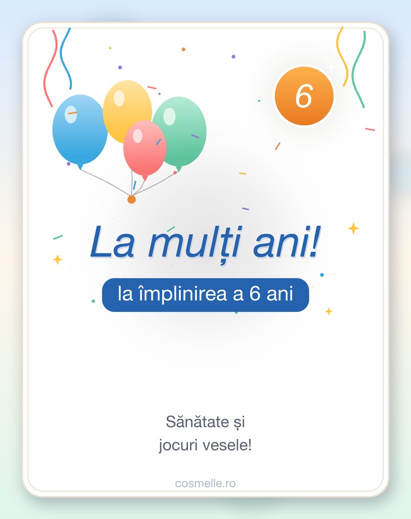 Urări pentru un băiat de 6 ani